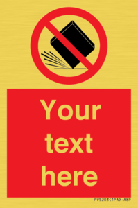 Custom Do Not Drop Sign